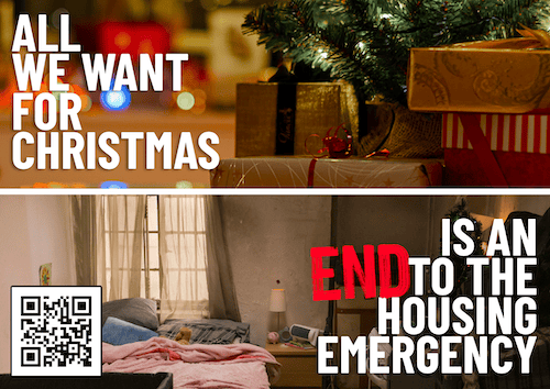 All I want for Christmas is an end fo the Houseing Emergency